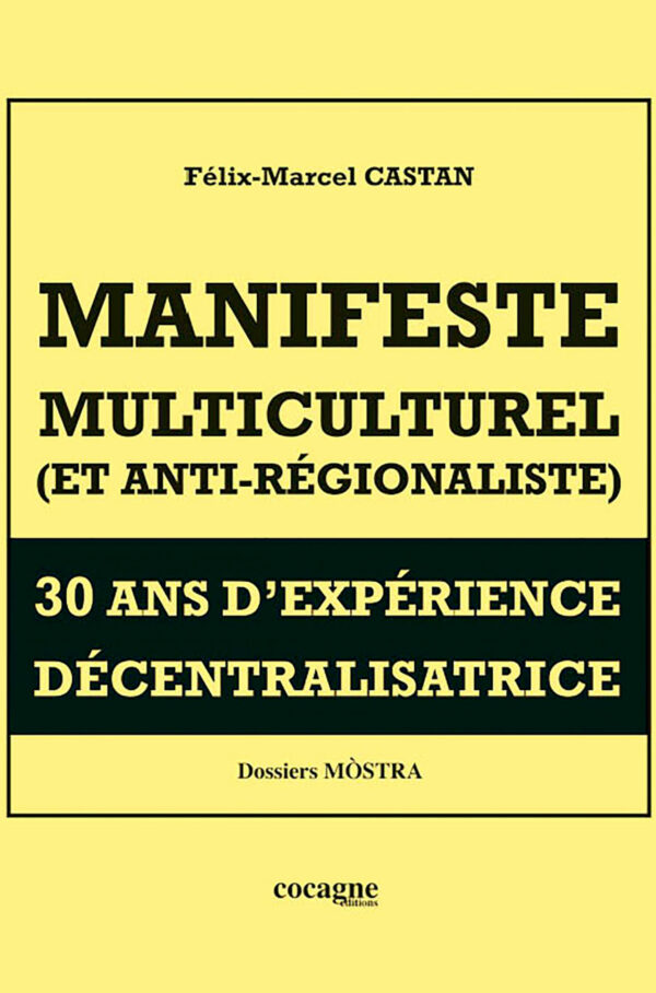 Manifeste Multiculturel et Anti-Régionaliste
